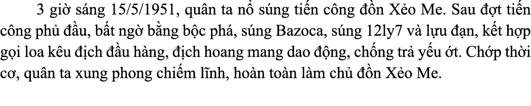  3 gi s ng 15/5/1951, qu n ta n  s ng ti n c ng   n X o Me. Sau   t ti n c ng ph    u, b t ng  b ng b c ph , s ng Ba...