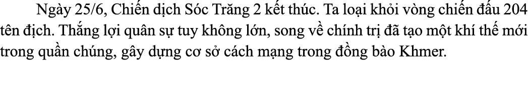  Ng y 25/6, Chi n d ch S c Tr ng 2 k t th c. Ta lo i kh i v ng chi n  u 204 t n   ch. Th ng l i qu n s  tuy kh ng l ...