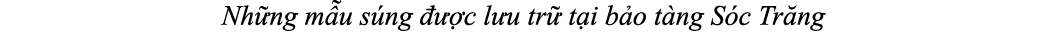 Nh ng m u s ng   c l u tr  t i b o t ng S c Tr ng