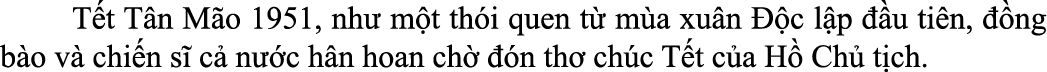  T t T n M o 1951, nh m t th i quen t  m a xu n   c l p   u ti n,   ng b o v  chi n s  c  n  c h n hoan ch    n th  ...