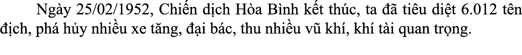  Ng y 25/02/1952, Chi n d ch H a B nh k t th c, ta   ti u di t 6.012 t n   ch, ph  h y nhi u xe t ng,   i b c, thu n...