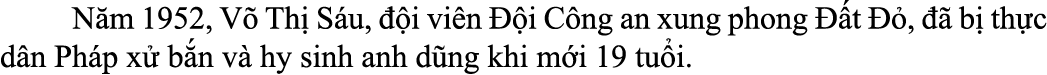  N m 1952, V Th  S u,   i vi n   i C ng an xung phong   t   ,    b  th c d n Ph p x  b n v  hy sinh anh d ng khi m i...