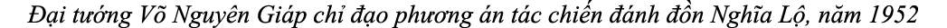  i t  ng V  Nguy n Gi p ch    o ph  ng  n t c chi n   nh   n Ngh a L , n m 1952