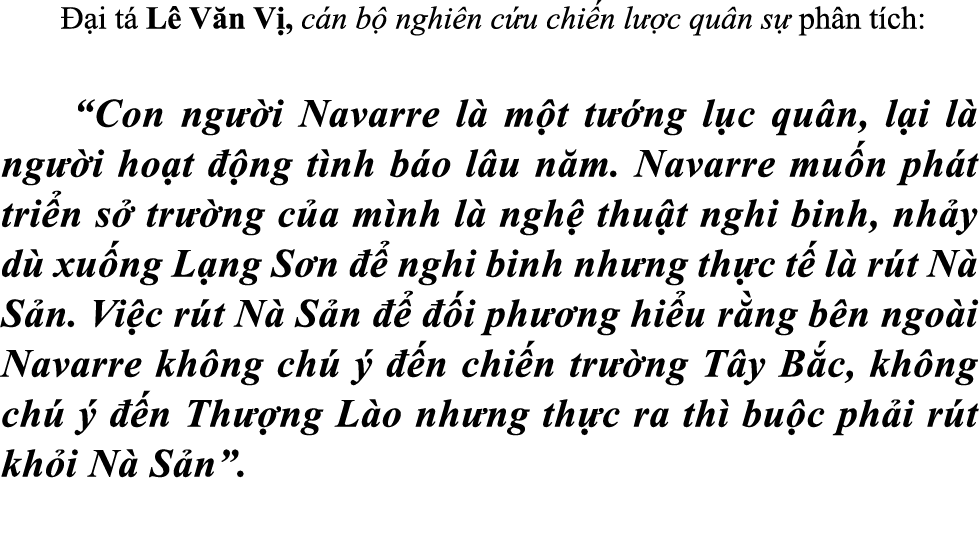   i t  L  V n V , c n b  nghi n c u chi n l  c qu n s  ph n t ch: “Con ng  i Navarre l  m t t  ng l c qu n, l i l  n...