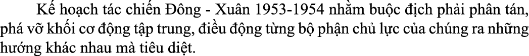  K ho ch t c chi n   ng Xu n 1953 1954 nh m bu c   ch ph i ph n t n, ph  v  kh i c    ng t p trung,  i u   ng t ng b...