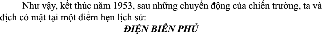  Nh v y, k t th c n m 1953, sau nh ng chuy n   ng c a chi n tr  ng, ta v    ch c  m t t i m t  i m h n l ch s :  I N...