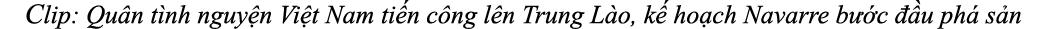 Clip: Qu n t nh nguy n Vi t Nam ti n c ng l n Trung L o, k ho ch Navarre b  c   u ph  s n