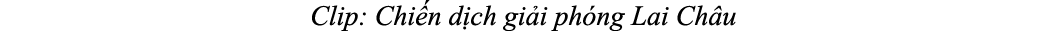 Clip: Chi n d ch gi i ph ng Lai Ch u