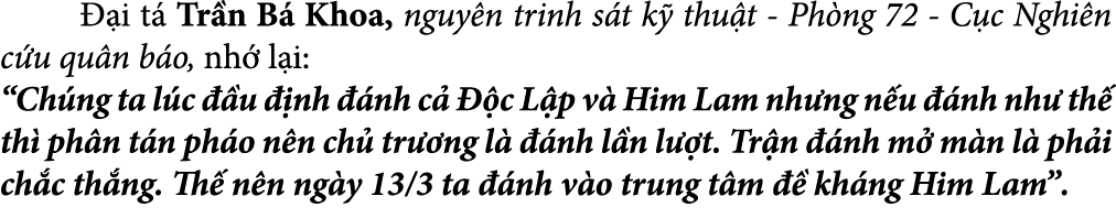   i t  Tr n B  Khoa, nguy n trinh s t k  thu t Ph ng 72 C c Nghi n c u qu n b o, nh  l i: “Ch ng ta l c   u   nh   n...