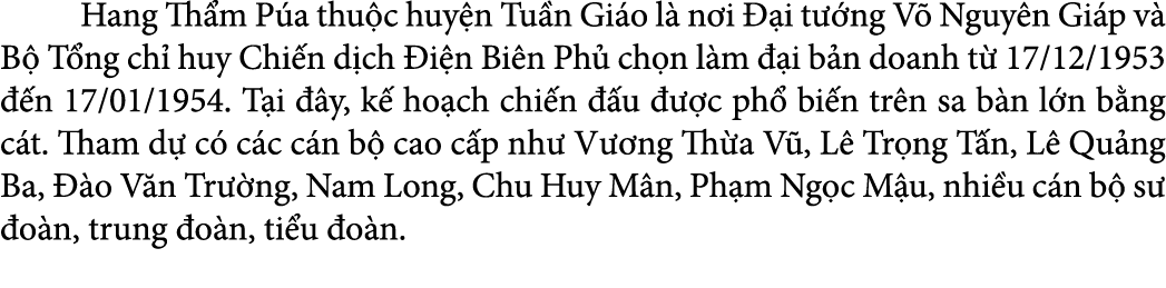  Hang Th m P a thu c huy n Tu n Gi o l n i   i t  ng V  Nguy n Gi p v  B  T ng ch  huy Chi n d ch  i n Bi n Ph  ch n...