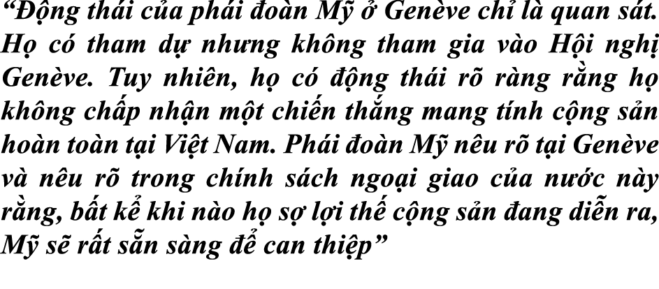 “ ng th i c a ph i  o n M    Gen ve ch  l  quan s t. H  c  tham d  nh ng kh ng tham gia v o H i ngh  Gen ve. Tuy nhi...