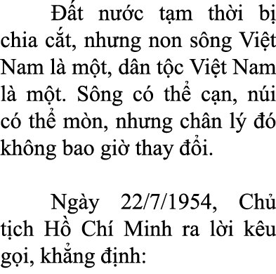   t n  c t m th i b  chia c t, nh ng non s ng Vi t Nam l  m t, d n t c Vi t Nam l  m t. S ng c  th  c n, n i c  th  ...