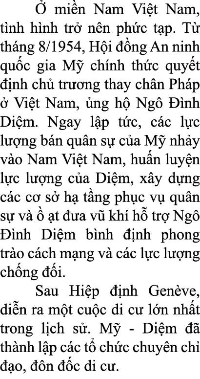   mi n Nam Vi t Nam, t nh h nh tr  n n ph c t p. T  th ng 8/1954, H i   ng An ninh qu c gia M  ch nh th c quy t   nh...