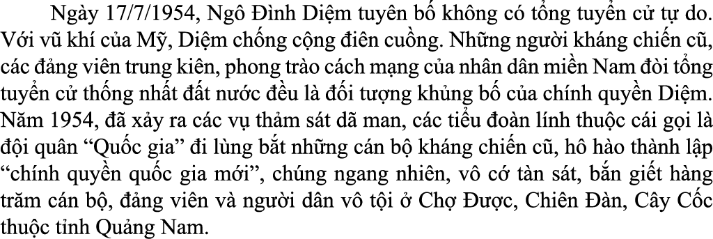  Ng y 17/7/1954, Ng   nh Di m tuy n b  kh ng c  t ng tuy n c  t  do. V i v  kh  c a M , Di m ch ng c ng  i n cu ng. ...
