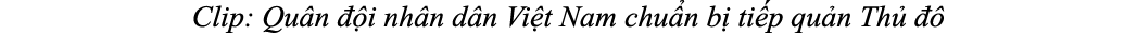 Clip: Qu n  i nh n d n Vi t Nam chu n b  ti p qu n Th    