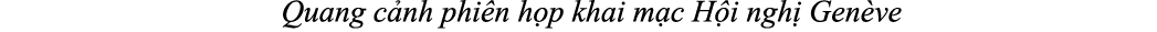 Quang c nh phi n h p khai m c H i ngh Gen ve